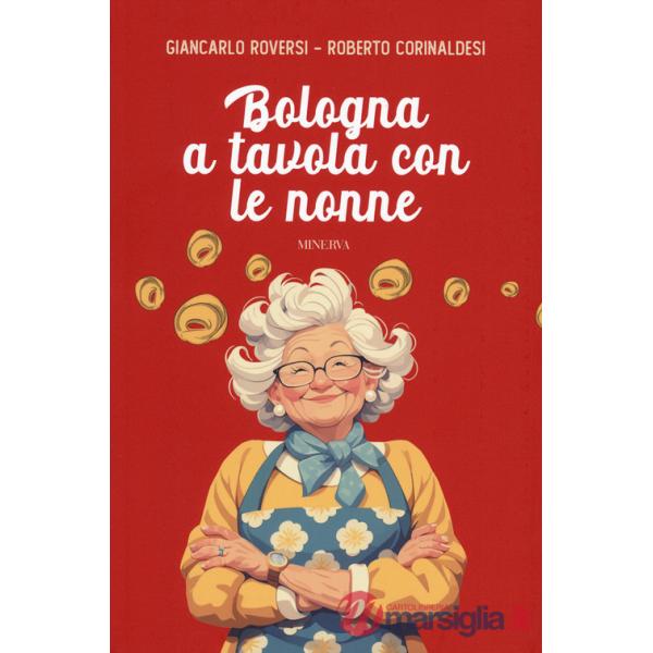 Bologna a tavola con le nonne