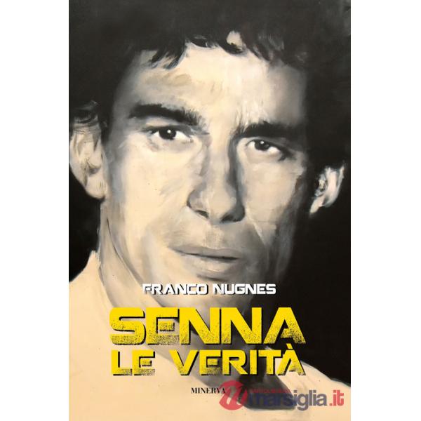 Senna. Le verità