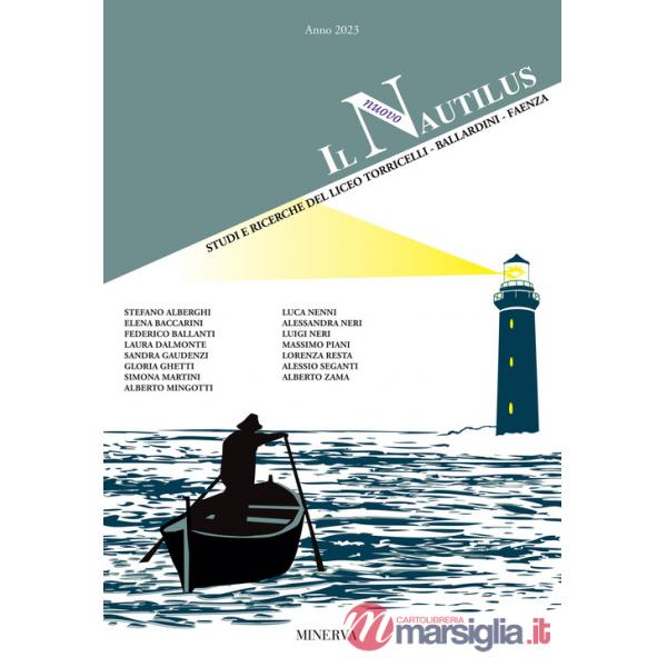 Nuovo Nautilus. Nautilus. Studi e ricerche del Liceo Torricelli-Ballardini-Faenza (2023) (Il)