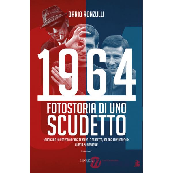 1964. Fotostoria di uno scudetto