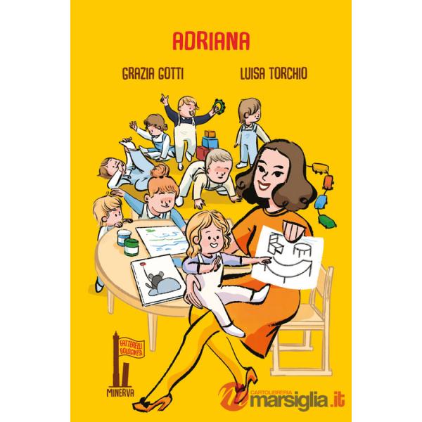 Adriana. Una donna di passione e azione: Adriana Lodi