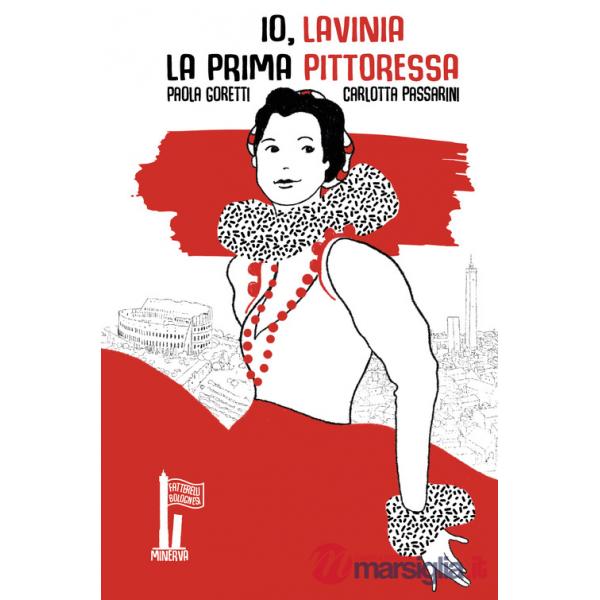 Io, Lavinia. La prima pittoressa