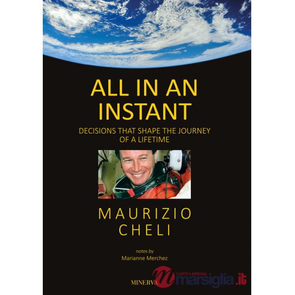 All in an instant. Decision thet shape the journey of a lifetime
