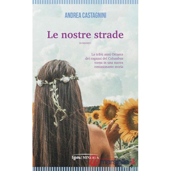 Nostre strade (Le)