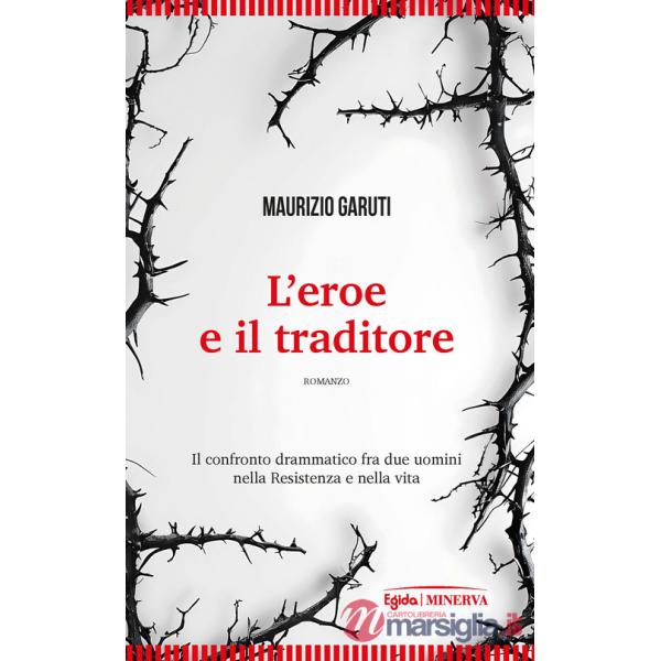 Eroe e il traditore (L')