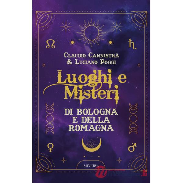 Luoghi e misteri di Bologna e della Romagna