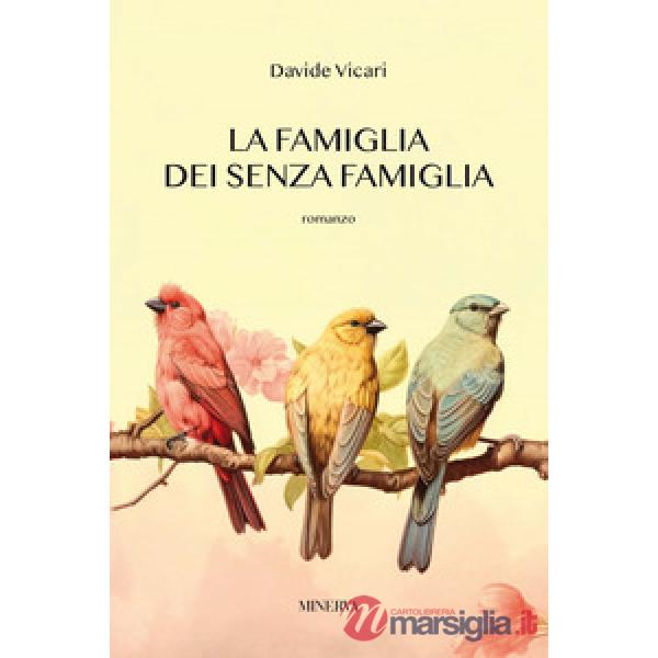 Famiglia dei senza famiglia (La)
