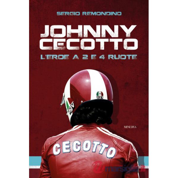 Johnny Cecotto. L'eroe a 2 e 4 ruote