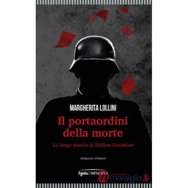Portaordini della morte. La lunga marcia di Hellion Graimlart (Il)