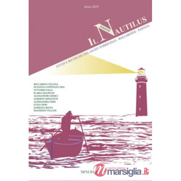 Nuovo Nautilus. Nautilus. Studi e ricerche del Liceo Torricelli-Ballardini-Faenza (2025) (Il)