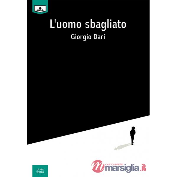 Uomo sbagliato (L')