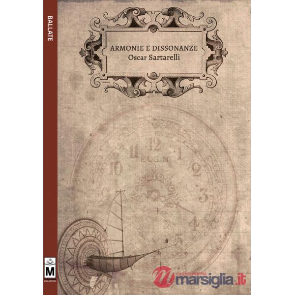 Armonie e dissonanze. Ediz. integrale
