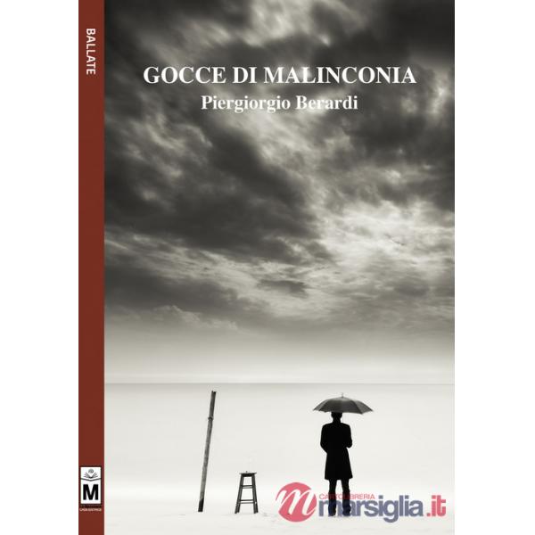 Gocce di malinconia. Ediz. integrale