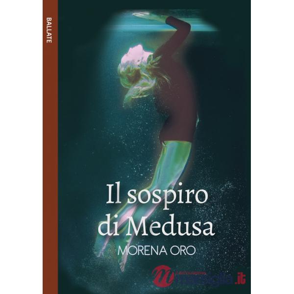 Sospiro di Medusa (Il)