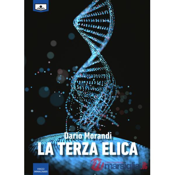 Terza elica (La)