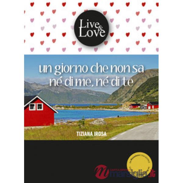 Giorno che non sa né di me, né di te (Un)