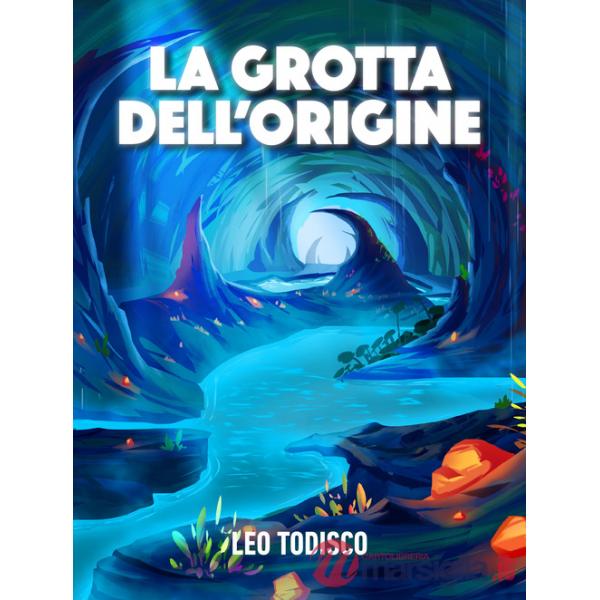 Grotta dell'origine (La)