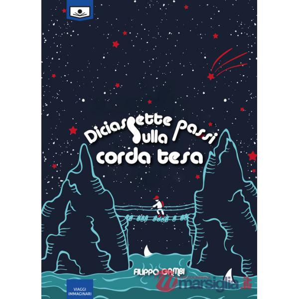 Diciassette passi sulla corda tesa