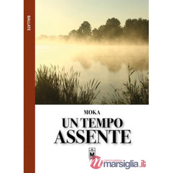 Un tempo assente