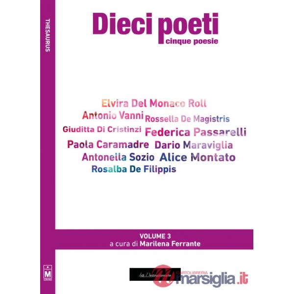 Dieci poeti. Cinque poesie. Ediz. integrale. Vol. 3