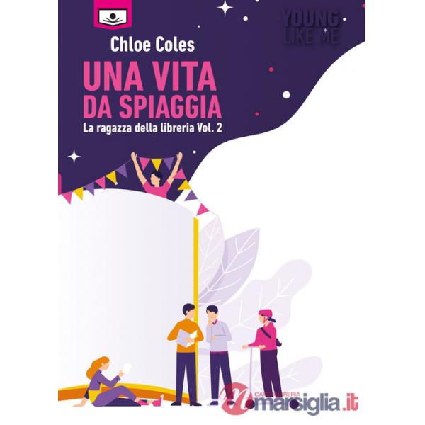 Vita da spiaggia. La ragazza della libreria. Ediz. integrale (Una). Vol. 2