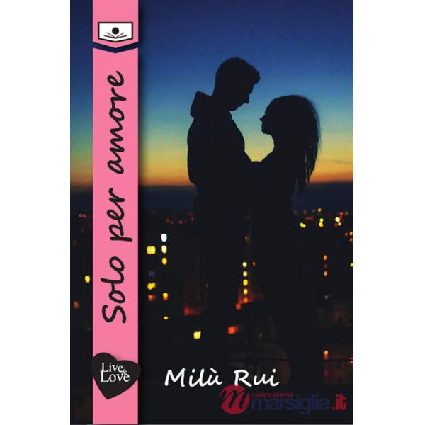Solo per amore