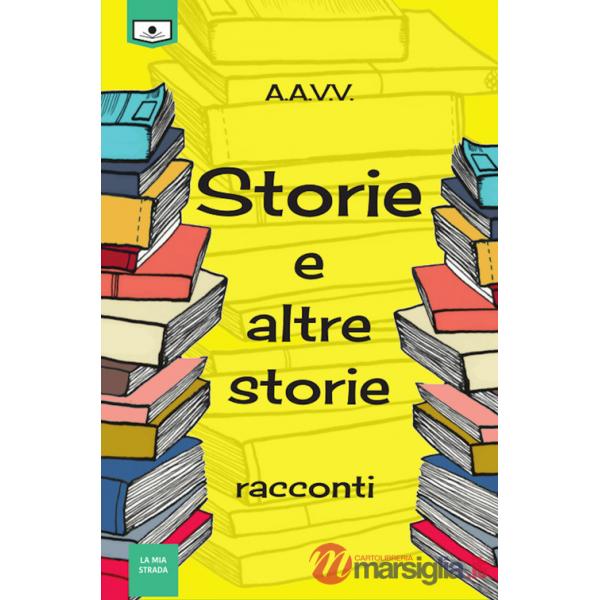 Storie e altre storie