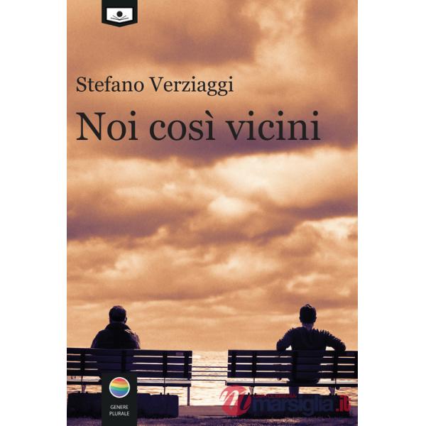 Noi così vicini