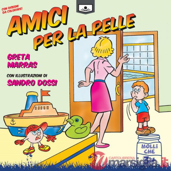 Amici per la pelle