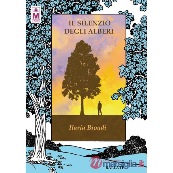 Silenzio degli alberi. Ediz. integrale (Il)
