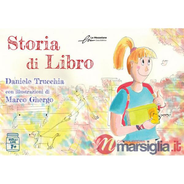 Storia di Libro. Ediz. illustrata