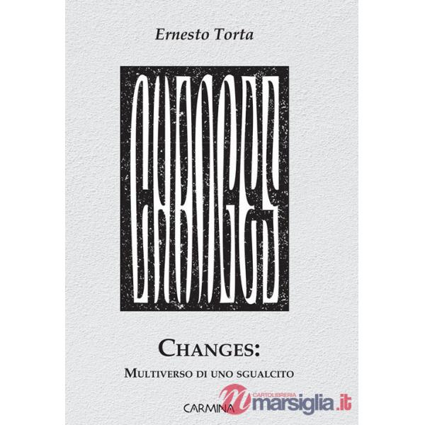 Changes: multiverso di uno sgualcito