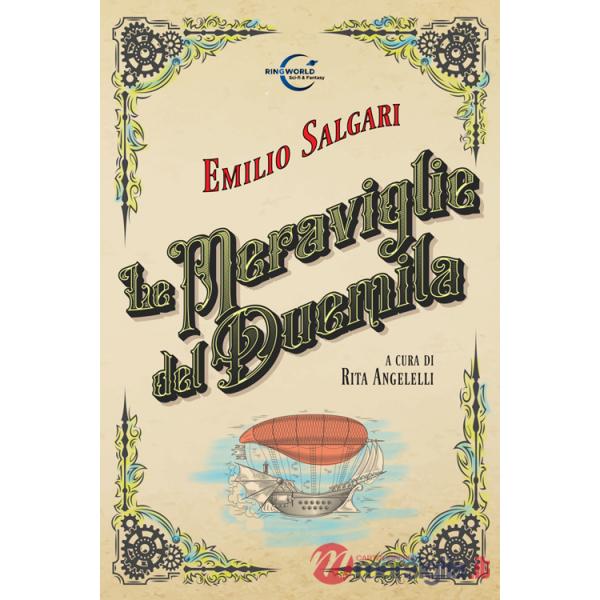 Meraviglie del Duemila. Ediz. illustrata (Le)