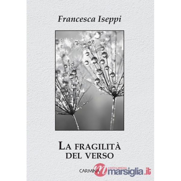 Fragilità del verso (La)