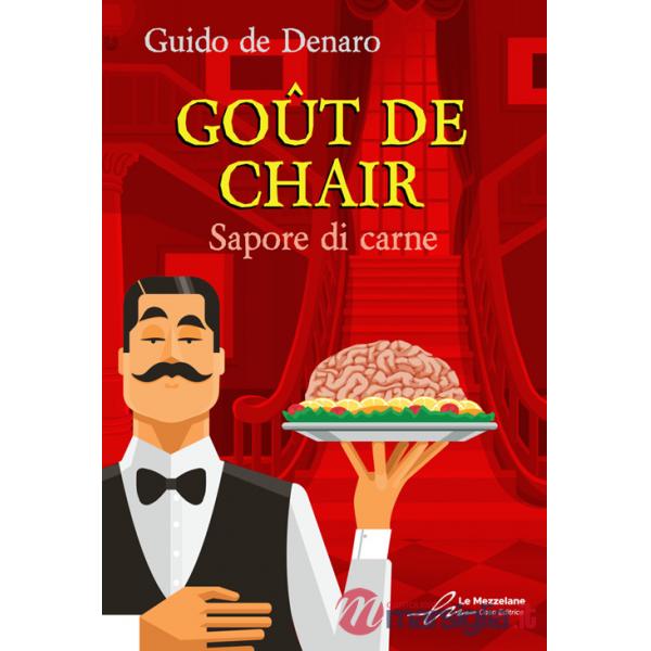 Goût de chair. Sapore di carne
