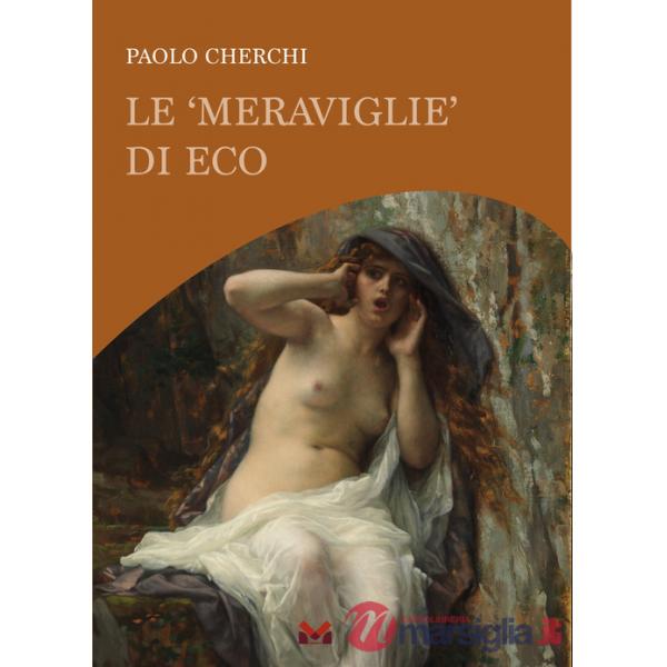 «meraviglie» di Eco (Le)