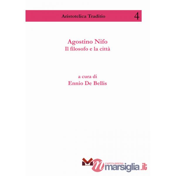 Agostino Nifo. Il filosofo e la città