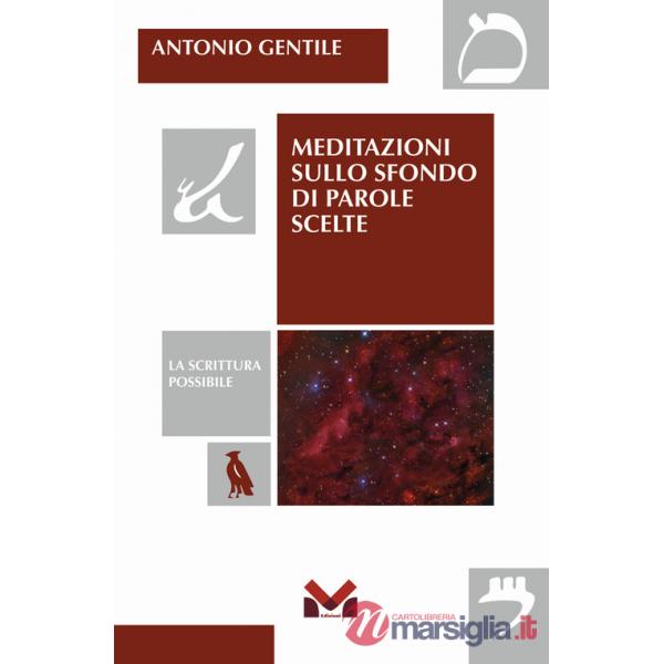 Meditazioni sullo sfondo di parole scelte