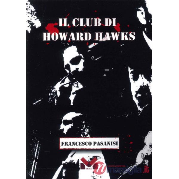 Club di Howard Hawks (Il)