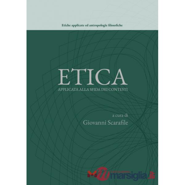 Etica applicata alla sfida dei contesti
