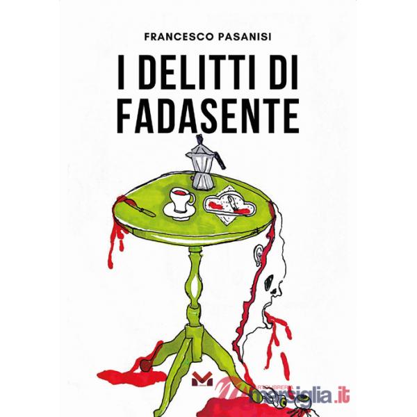 Delitti di Fadasente (I)