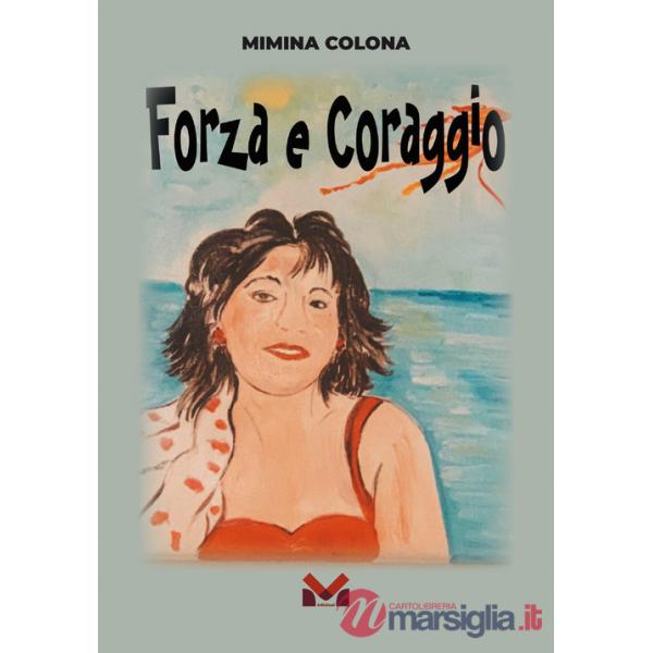 Forza e coraggio