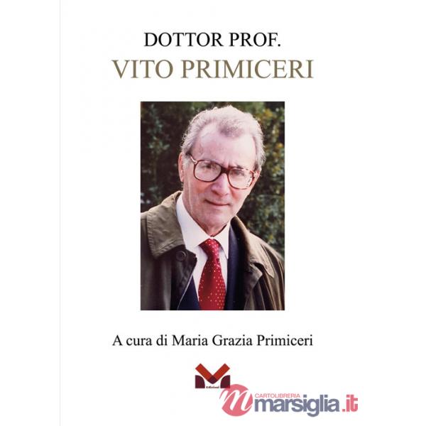 Dottor. Prof. Vito Primiceri