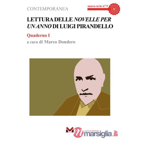 Lettura delle «Novelle per un anno» di Luigi Pirandello. Quaderno I