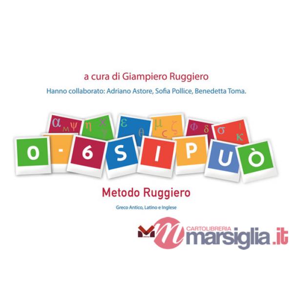 0 - 6 Si può. Metodo Ruggiero
