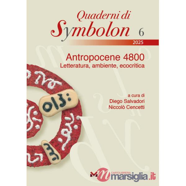 Antropocene 4800. Letteratura, ambiente, ecocritica