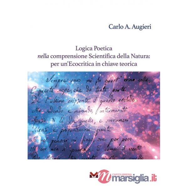 Logica poetica nella comprensione scientifica della natura: per un'ecocritica in chiave teorica