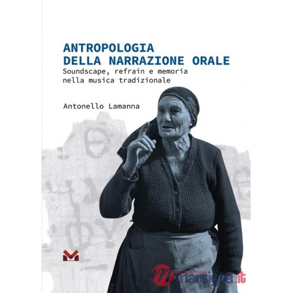 Antropologia della narrazione orale. Soundscape, refrain e memoria nella musica tradizionale