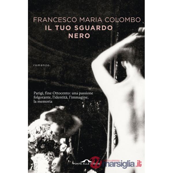 Tuo sguardo nero (Il)
