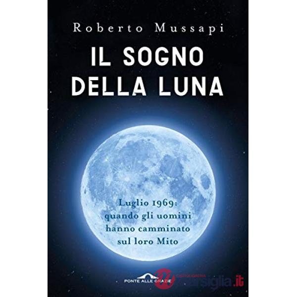 Sogno della luna (Il)